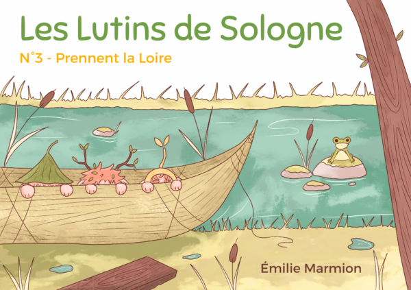 Couverture - N°3 Prennent la Loire - Les Lutins de Sologne Couverture - N°3 Prennent la Loire - Les Lutins de Sologne